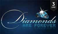 Diamonds Are Forever 3 Lines